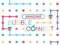 Játékok Amazing Bubble Connect